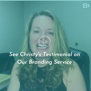 See Christy's Testimonial on Our Branding Service